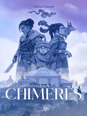 cover image of La mémoire des chimères